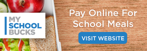 Pay Online for School Meals with MySchoolBucks®!
